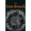 The Iron Brooch - Paperback