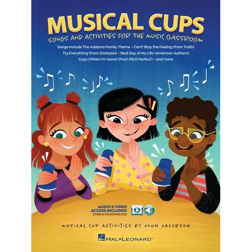 Musical Cups Song and Activities for the Music Classroom Rhythm Learning with Fun Cup Games 10 Engaging Songs Online Audio and Video Included - Paperback