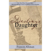 Destiny's Daughter: Highlighting the life of Mary Edwards Walker, Maverick Suffragist, Doctor, and Medal of Honor Recipient: An Advocate f - Paperback