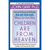 Children Are from Heaven: Positive Parenting Skills for Raising Cooperative, Confident, and Compassionate Children - Paperback
