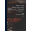 Mollusks, Echinoderms, Coelenterates, Etc. Part J [microform]: Porifera - Paperback