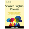 Spoken English Phrases (book - 3): Speak English Like a Native - Paperback