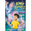 Benny Ramírez and the Nearly Departed - Hardcover