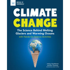 Climate Change: The Science Behind Melting Glaciers and Warming Oceans with Hands-On Science Activities - Paperback
