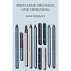 Free Hand Drawing and Designing - Paperback