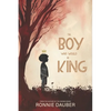 The Boy Who Would be King - Paperback