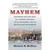 Mayhem: Unanswered Questions about the Tsarnaev Brothers, the Us Government and the Boston Marathon Bombing - Paperback