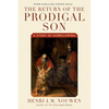The Return of the Prodigal Son: A Story of Homecoming - Paperback