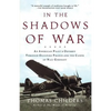 In the Shadows of War: An American Pilot's Odyssey Through Occupied France and the Camps of Nazi Germany - Paperback