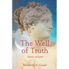 The Well of Truth: Stories of Spirit - Paperback