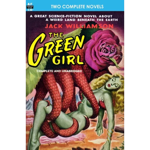 The Green Girl, The, & Robot Peril - Paperback