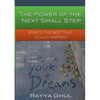 The Power of the Next Small Step - Paperback