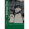 Delcina's Tree: Legend of the Crossin' Tree Witch - Paperback