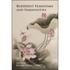 Buddhist Feminisms and Femininities - Paperback