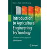 Introduction to Agricultural Engineering Technology: A Problem Solving Approach - Paperback