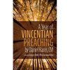A Year of Vincentian Preaching by Daniel Harris, CM - Paperback