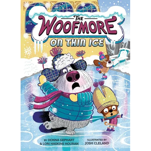 The Woofmore on Thin Ice (the Woofmore #3) - Hardcover