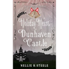 Holiday Heist at Dunhaven Castle - Paperback