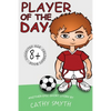 Books for Kids: Player Of The Day: Short Stories for Kids, Kids Books, Bedtime Stories For Kids, Children Books, Early Readers (6+) - Paperback