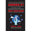 Agenda 21 Exposed!: The Demolition of Freedom through the Green Deal & The Great Reset 2021-2030-2050 Plandemic - Economic Crisis - Hyperinflation - Paperback