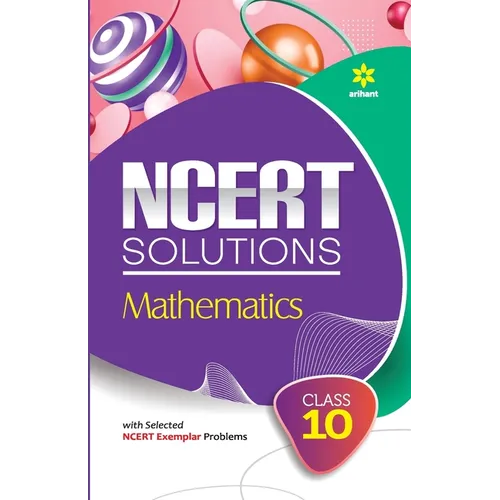 NCERT Solutions - Mathematics for Class 10th - Paperback