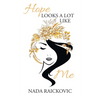 Hope Looks A Lot Like Me - Paperback