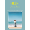 Help! I'm a Mum: Finding wisdom for raising children as disciples of Jesus - Paperback