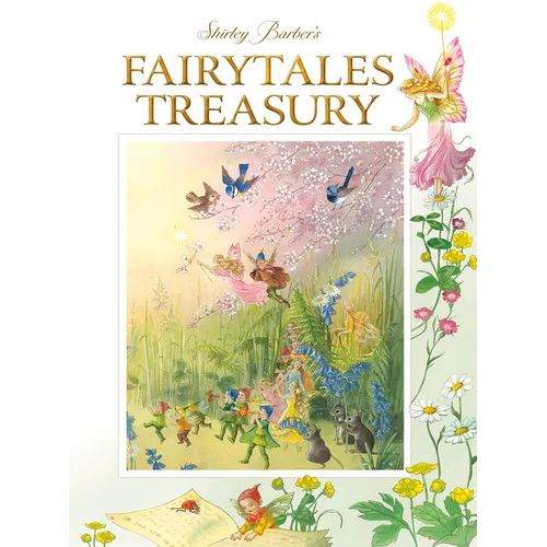Fairytales Treasury: Fairyland and Wonderland Tales - Hardcover