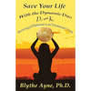 Save Your Life with the Dynamic Duo D3 and K2: How to Be pH Balanced in an Unbalanced World - Paperback