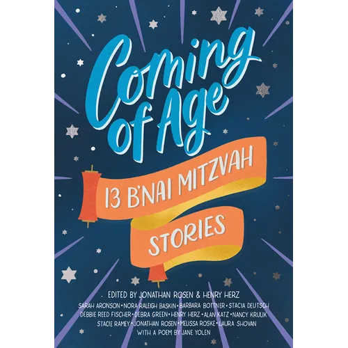 Coming of Age: 13 B'nai Mitzvah Stories - Hardcover