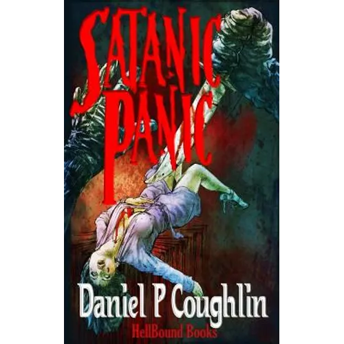 Satanic Panic: A Homage to 1980's B-Movie Horror - Paperback