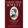 Sarah Orne Jewett: An Introduction to Her Work - Paperback