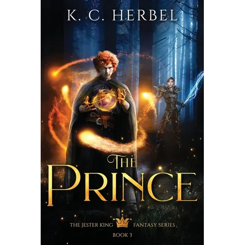 The Prince: The Jester King Fantasy Series: Book Three - Paperback