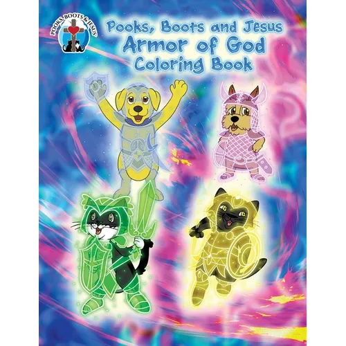 Pooks, Boots and Jesus Armor of God Coloring Book - Paperback