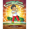 Healthy Heath and his Magic Fruits and Vegetables: A book about kids nutrition, kindness, and celebrating individuality. - Paperback
