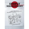 Simply Management: A CEO's Approach to Daily Effectiveness and Lasting Success - Paperback
