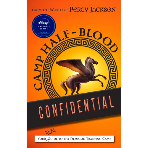 From the World of Percy Jackson Camp Half-Blood Confidential: Your Real Guide to the Demigod Training Camp - Paperback