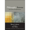 Philosophy-Screens: From Cinema to the Digital Revolution - Paperback