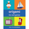 Origami Fun and Games - Hardcover