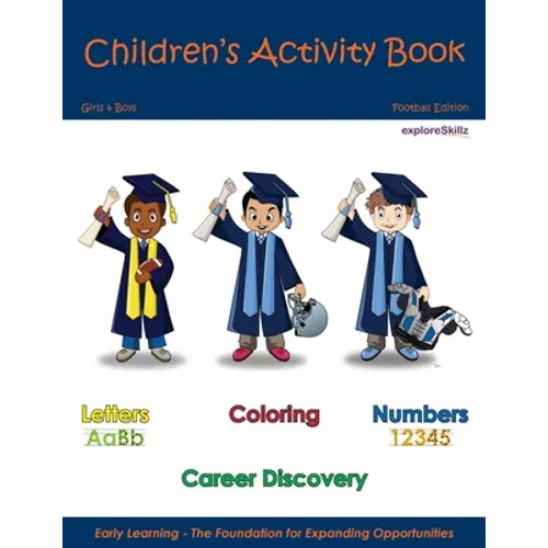Children's Activity Book - Football Edition: Early Childhood Learning Activity Books for Girls and Boys - Paperback