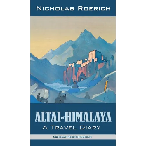 Altai-Himalaya: A Travel Diary - Hardcover
