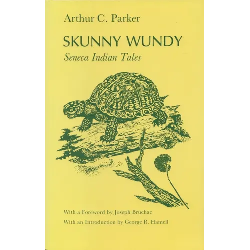 Skunny Wundy: Seneca Indian Tales - Paperback