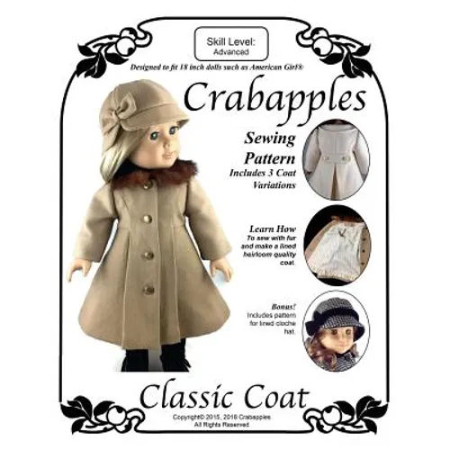 Classic Coat: Step-by-Step Instructions and Full-Size Pattern Pieces for 18" Dolls - Paperback