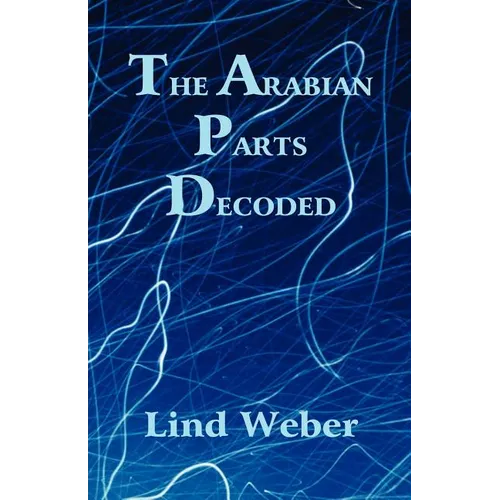 The Arabian Parts Decoded - Paperback