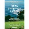 Let My People Go Surfing: The Education of a Reluctant Businessman--Including 10 More Years of Business Unusual - Paperback