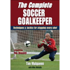The Complete Soccer Goalkeeper - Paperback