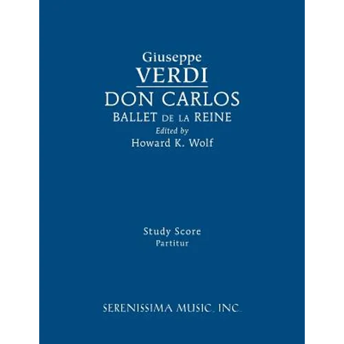 Don Carlos, Ballet de la Reine: Study score - Paperback