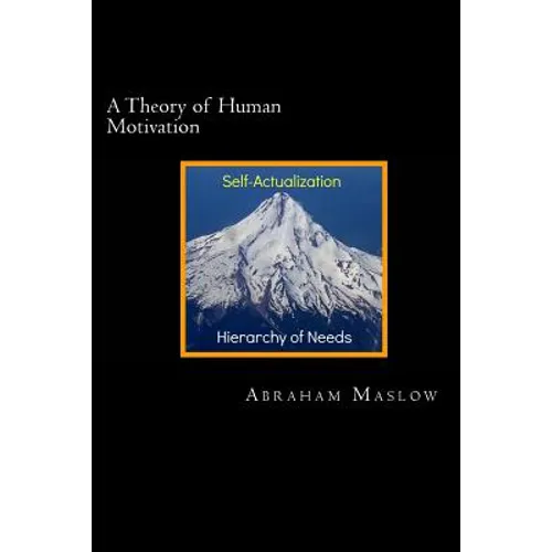 A Theory of Human Motivation - Paperback