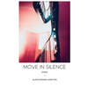 Move in Silence - Paperback