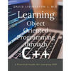 Learning Object Oriented Programming through C++: A Beginner's Guide for Learning OOP - Paperback